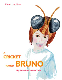 A Cricket Named Bruno - My Favorite Corona Tale