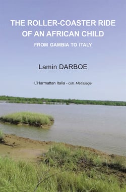 The roller-coaster ride of an African child - From Gambia to Italy