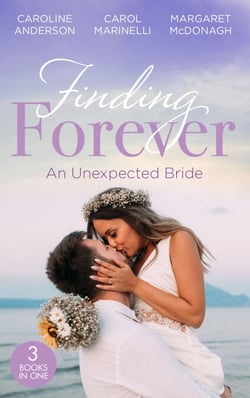 Finding Forever: An Unexpected Bride - St Piran's: The Wedding of The Year (St Piran's Hospital) / St Piran's: Rescuing Pregnant Cinderella / St Piran's: Italian Surgeon, Forbidden Bride