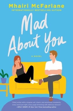 Mad About You - A Novel