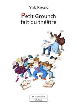 Petit Grounch fait du théâtre