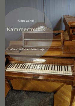 Kammermusik - in unterschiedlichen Besetzungen