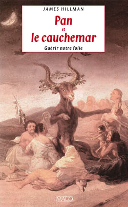 Pan et le cauchemar - Guérir notre folie