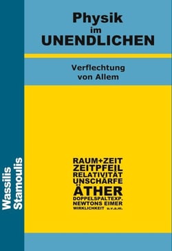 Physik im UNENDLICHEN - Verflechtung von Allem