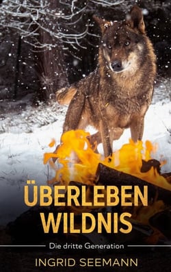 Überleben Wildnis - Die dritte Generation