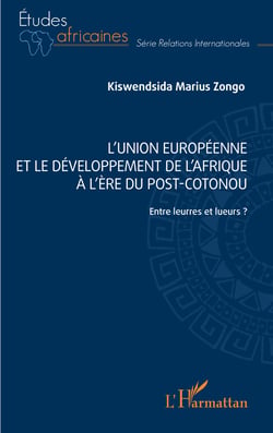 L' Union européenne et le développement de l'Afrique à l'ère post-Cotonou - Entre leurres et lueurs ?