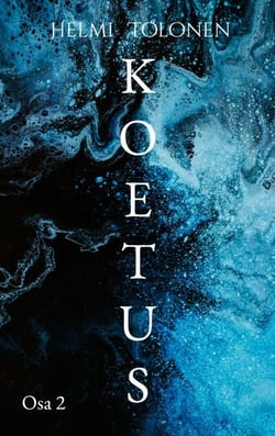 Koetus - Osa 2