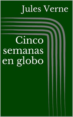 Cinco semanas en globo