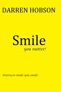 Smile - You Nutter!