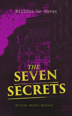THE SEVEN SECRETS (British Murder Mystery) - Whodunit Classic