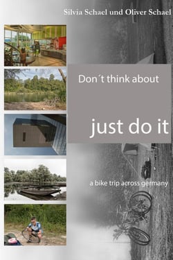Don´t think about it, just do it - a 1000km bike tripp across germany