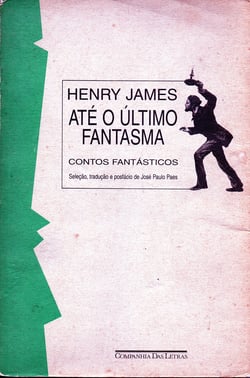 Até o último fantasma - Contos fantásticos