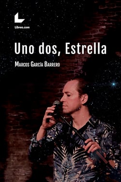 Uno dos, Estrella