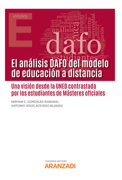 El análisis DAFO del modelo de educación a distancia - Una visión desde la UNED contrastada por los estudiantes de Másteres oficiales