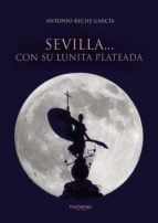 Sevilla... con su lunita plateada