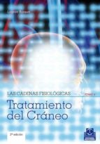 Las cadenas fisiológicas (Tomo VII). - La cadena visceral Torax - Garganta - Boca (Color)