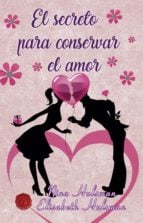 El secreto para conservar el amor