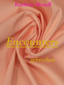 Encounters - gebrochen