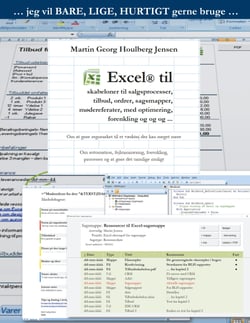 Excel til skabeloner ... - Excel til skabeloner til salgsprocesser, tilbud, ordrer, sagsmapper, mødereferater, med optimering, forenkling og og og ...