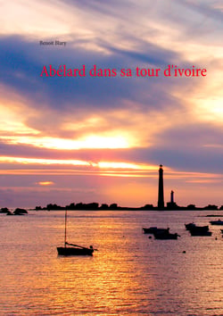 Abélard dans sa tour d'ivoire