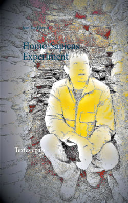 Homo-Sapiens Experiment - Textes épars