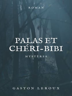 Palas et Chéri-Bibi