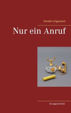 Nur ein Anruf