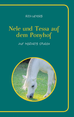 Nele und Tessa auf dem Ponyhof   Band 2 - Auf Mozarts Spuren
