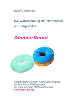 Double-Donut - Riemannsche Flächen und Fuchssche Gruppen