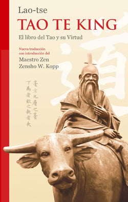 Lao-tse Tao Te King - El libro del Tao y su Virtud
