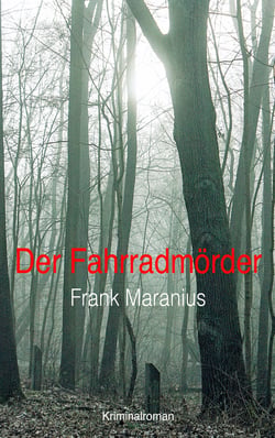Der Fahrradmörder - Kriminalroman