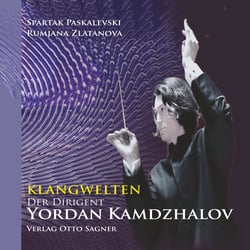 Klangwelten - Der Dirigent Yordan Kamdzhalov