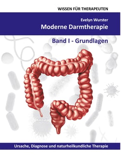 Moderne Darmtherapie - Band 1 Grundlagen