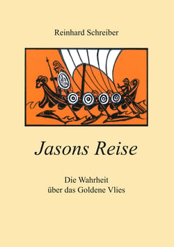 Jasons Reise - Die Wahrheit über das goldene Vlies