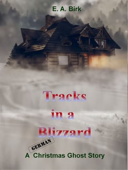 Tracks in a Blizzard - A Christmas ghost story