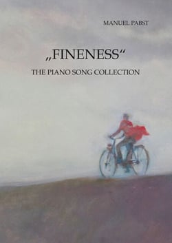 „Fineness“ - The Piano Song Collection