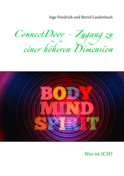 ConnectDoor - Zugang zu einer höheren Dimension - Wer ist ICH?