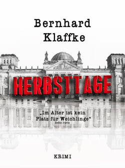 Herbsttage - Im Alter ist kein Platz für Weichlinge