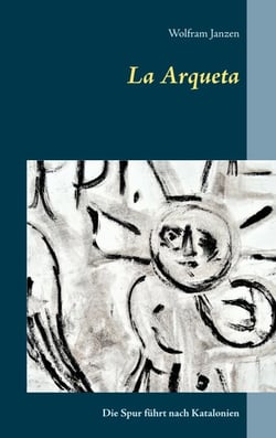 La Arqueta - Die Spur führt nach Katalonien