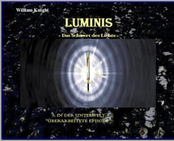 Luminis-Das Schwert des Lichts - 8. In der Unterwelt