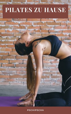 Pilates zu Hause - Das systematische Ganzkörpertraining