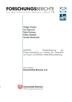 StaPAFaB - Standardisierung der Probenvorbereitung zur Analyse der Geometrie von Fasern und Partikeln mittels Bildverarbeitung