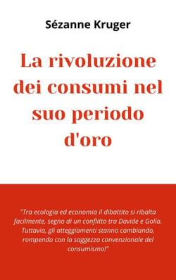 La rivoluzione dei consumi nel suo periodo d'oro