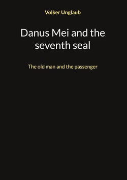 Danus Mei and the seventh seal - The old man and the passenger