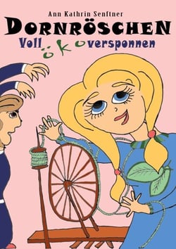 Dornröschen - Voll ökoversponnen