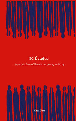 24 Etudes - A special form of Ukrainian poetry writing