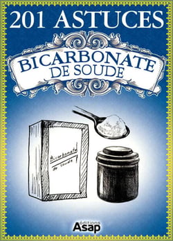 201 Astuces sur le bicarbonate de soude