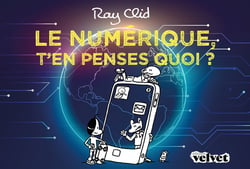Le numérique, t'en penses quoi ?