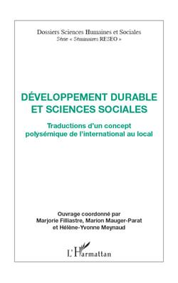 Développement durable et sciences sociales - Traductions d'un concept polysémique de l'international au local
