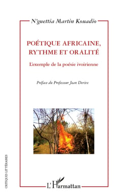 Poétique africaine, rythme et oralité - L'exemple de la poésie ivoirienne
